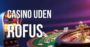 Bitcoin Casino Uden ROFUS En Ny Tidsalder for Online Spil